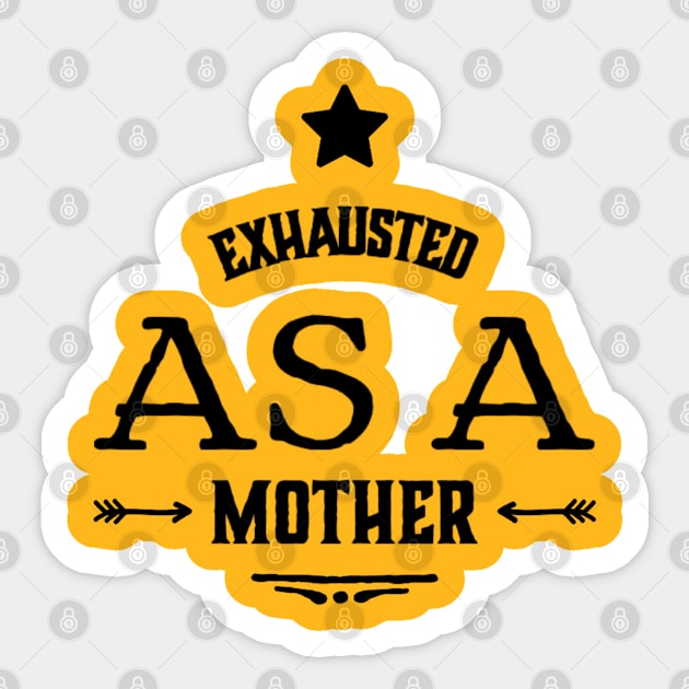 Exhausted as a mother (mothers day 2020 minimal) Sticker by Inspire Enclave